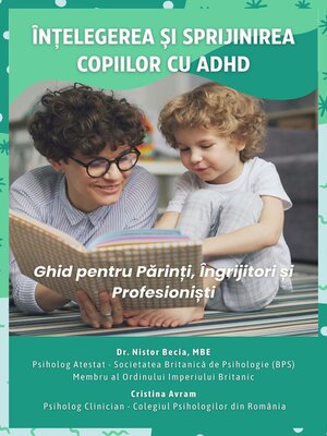 cover image of Înțelegerea și Sprijinirea Copiilor cu ADHD